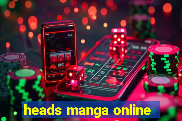 heads manga online